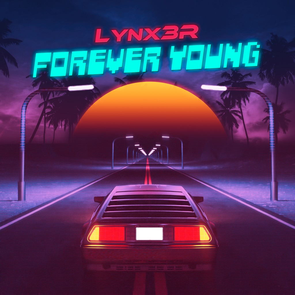Lynx3R - Forever Young
